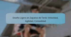 Diseño Ligero en Zapatos de Tenis: Velocidad, Agilidad, Comodidad